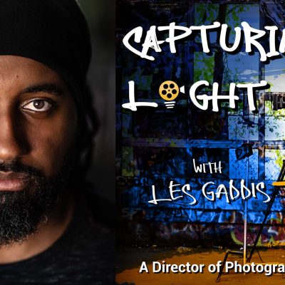 Capturing Light – Episode 123 with Les Gaddis